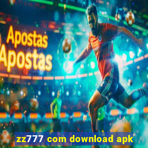 zz777 com download apk